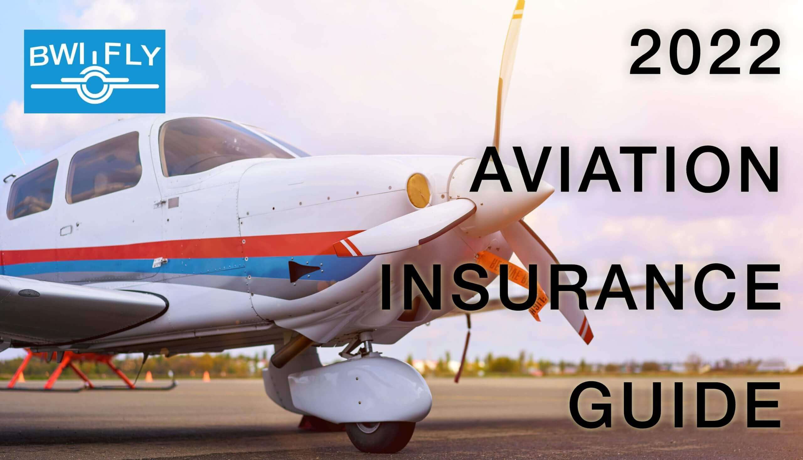 2022AVIATIONINSURANCEGUIDE BWI Aviation Insurance